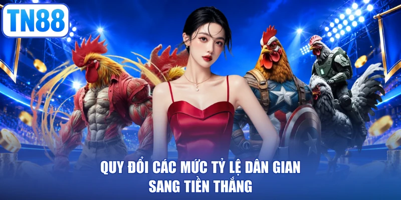 Quy đổi các mức tỷ lệ dân gian sang tiền thắng